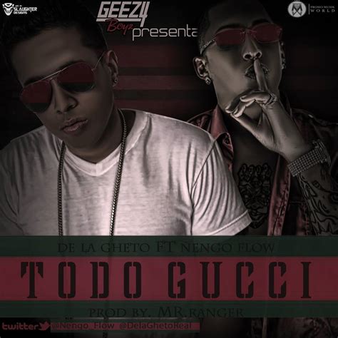 de la ghetto todo gucci